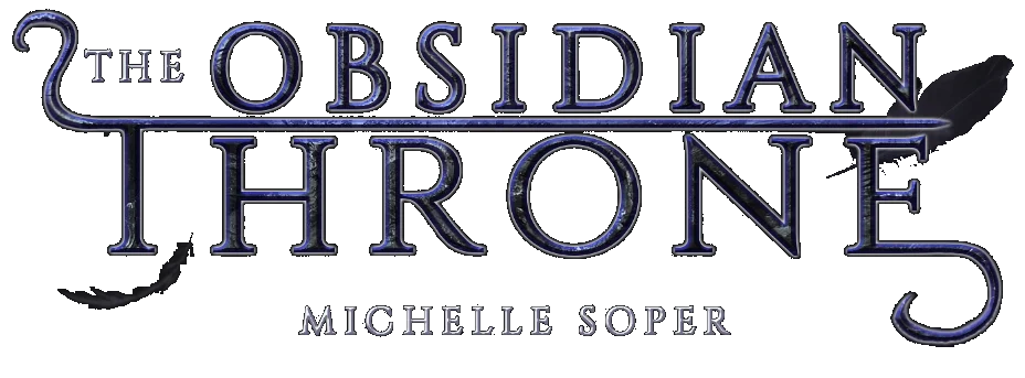 The Obsidian Throne by Michelle Soper